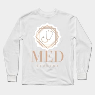 Med Student Stethoscope White Long Sleeve T-Shirt